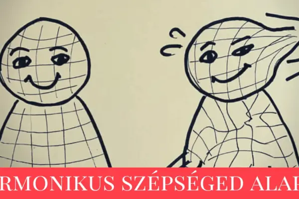 Harmonikus szépséged alapja